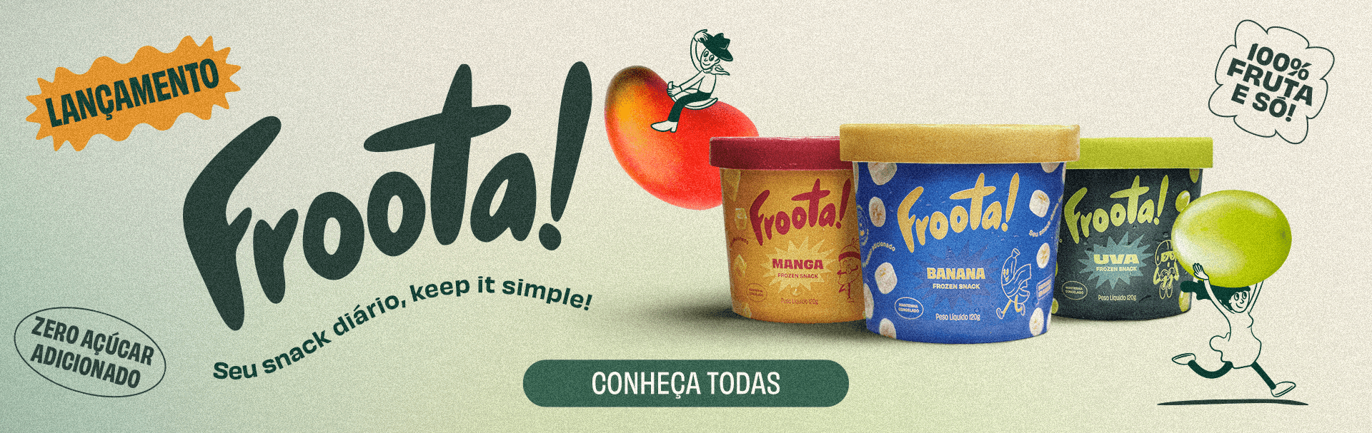 Sim, 100% fruta e só. Docinha e congelada.