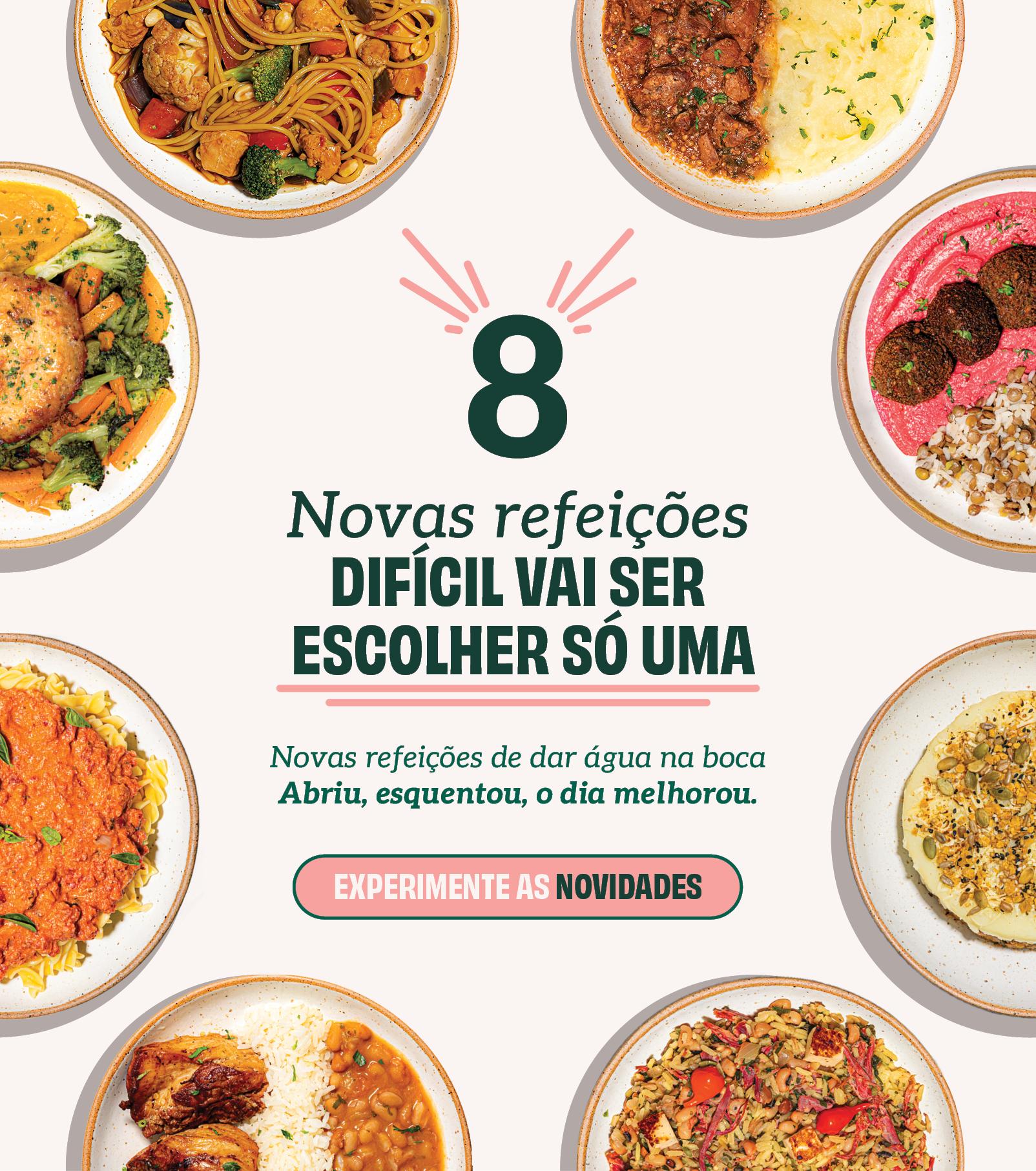 Conheça os novos pratos